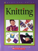 Knitting (Kids Can Do It) by Judy Ann Sadler / 2004 Scholastic Paperback - £2.68 GBP