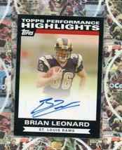 2007 Topps Performance Highlights Brian Leonard RC Auto St. Louis Rams &amp;... - $3.99