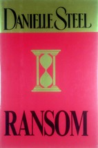 Ransom by Danielle Steel / 2004 Hardcover Romantic Suspense 1st Edition - £1.81 GBP