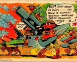 Comic Military Humor Don&#39;t Shoot So Many My Back is Busted Linen Postcar... - $8.86