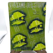 Vintage Sheet Music, Same Old Story by Michael Field and Newt Oliphant - £8.47 GBP