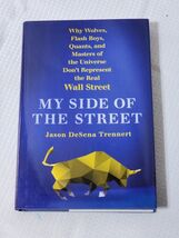 My Side of the Street - Jason DeSena Trennert (2015, Hardcover) *FREE SH... - $6.29