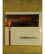 Icebreakers - $35.00