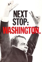 Richard Nixon - Next Stop Washington - 1968 - Presidential Campaign Poster - £7.47 GBP+