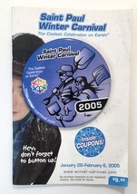 St. Paul Winter Carnival 2005 Button Pin w/ Bonus Booklet 3&quot; Minnesota - $15.00