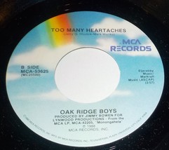 Oak Ridge Boys 45 Beyond Those Years / Too Many Heartaches NM C1 - £3.08 GBP