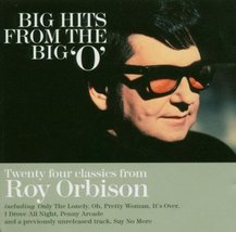 Big Hits from the Big O [Audio CD] Roy Orbison - £3.11 GBP