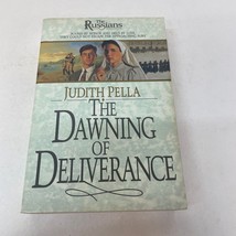 The Dawning Of Deliverance Christian Fiction Paperback Book by Judith Pella 1995 - £4.98 GBP