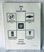 W Platform 1993 Service Manual Supplement Buick GM Chevy Oldsmobile Pontiac PB - £12.42 GBP