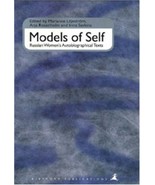 Models of self: Russian women's autobiographical texts (Kikimora publications) L - $16.66