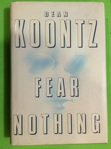Fear Nothing By D EAN Koontz - Hardcover - First Edition - £12.45 GBP