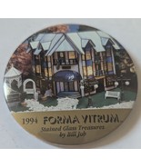 1994 Forma Vitrum Stained Glass Treasures by Bill Job 3&quot; Pin Back Button - $2.95