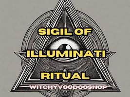 Sigil Of Illuminati Power! Rule &amp; Manifest Your Dreams! Unleash Ultimate Power! - £198.08 GBP