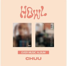 CHUU 1ST Mini Album &#39;Howl&#39; [Accordian + QR CARD] (Ever Music Ver) - $4.99