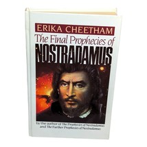 The Final Prophecies of Nostradamus by Erika Cheetham 1989 Hardcover New - £8.45 GBP