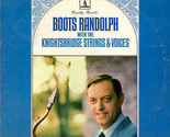 Boots Randolph with the Knightsbridge Strings &amp; Voices [Record] - $12.99