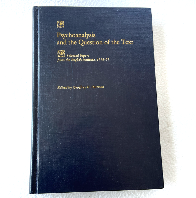 1978 HC Psychoanalysis and the Question of the Text: Selected Papers fro... - $9.99