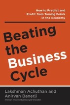 Beating the Business Cycle by Anirvan Banerji - Good - £8.59 GBP