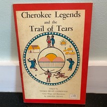 Cherokee Legends and the Trail of Tears by Thomas Bryan Underwood 1956 - $4.89