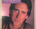 The Classics Of Dallas Holm And Praise [Vinyl] - £15.65 GBP
