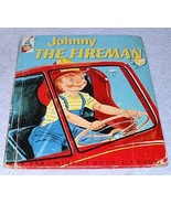Vintage Rand McNally Elf Book Johnny the Fireman 1954 No 488 - $9.50 CAD