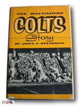 Rare *Signed Lenny Moore Hof* The Baltimore Colts Story By John F Steadman Hcdj - £155.95 GBP