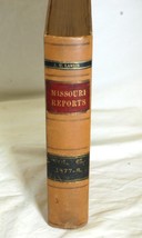 Missouri Reports Book Vol 67 1877-1878 Hardback - $19.79