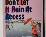Lord, Don&#39;t Let It Rain at Recess Patricia A. Fisher 1993 Paperback - $8.90