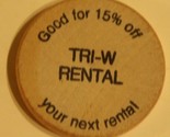 Vintage Tri-W Rental Wooden Nickel  - £3.88 GBP