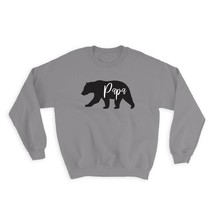 Papa Bear : Gift Sweatshirt Fathers Day Christmas Birthday Grandfather F... - £23.08 GBP