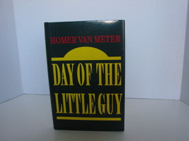 Day of the Little Guy by Homer Van Meter New, Signed, First - £69.98 GBP