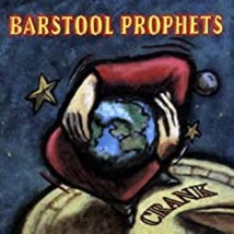  Crank by Barstool Prophets Cd - £8.75 GBP