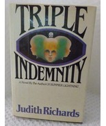 Triple Indemnity by Judith Richards 1st/1st 1982 HC/DJ - €5,10 EUR Triple Indemnity by Judith Richards 1st/1st 1982 HC/DJ - €5,10 EUR