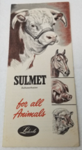 Sulmet Sulfamethazine Sales Brochure 1948 For All Animals Lederle Labora... - $23.70