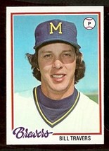 Milwaukee Brewers Bill Travers 1978 Topps # 355 - £0.39 GBP