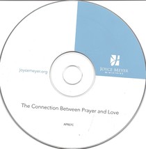 The Connection Between Prayer and Love- Joyce Meyer Ministries CD - £4.29 GBP