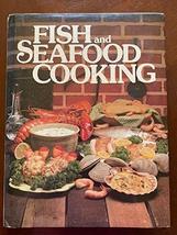Fish and seafood cooking (Creative Cooking Institute series) Solmson, Jane - $10.03