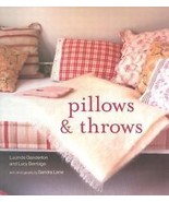 Pillows &amp; Throws by Lucinda Gaderston and Lucy Berridge pub 2003 - $12.00