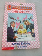 Scholastic Little Apple Babysitters Little Sister #7 Karen&#39;s Birthday by Ann M. - £3.92 GBP