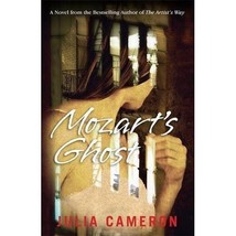 Mozart&#39;s Ghost by Julia Cameron (Paperback, 2010) - £7.71 GBP