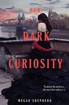 Her Dark Curiosity Megan Shepherd - £4.92 GBP