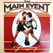 The Main Event (A Glove Story) (Music From The Original Motion Picture Soundtrac - $19.99