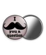 NEW FUNNY QUOTE JOKE I MUST ASK MUSTACHE YOU A QUESTION RETRO POCKET HAN... - $15.49+