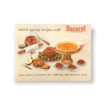 Calorie-Saving Recipes with Sucaryl Sweetener (Vintage Booklet, 1963) Cookbook - £9.48 GBP