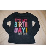 Garanimals Girls Long Sleeve T Shirt Size 2T It&#39;s My Birthday Let&#39;s Part... - $14.69 CAD