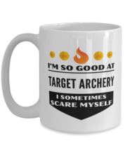 Funny Coffee Mug for Target Archery Sports Fans - 15 oz Tea Cup For Friends  - $14.95