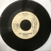The Dudley Pizarro Quintet Neisha #1/#2 1960 Stroll Records 104 - $33.00