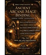 ANCIENT ARCANE MAGE BINDING Direct Spirit Binding • Wisdom • Power • Man... - $450.00