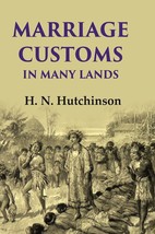 Marriage Customs in Many Lands - £21.23 GBP