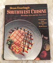 Dean Fearing&#39;s Southwest Cuisine: Blending Asia and the Americas Autographed  - £27.48 GBP